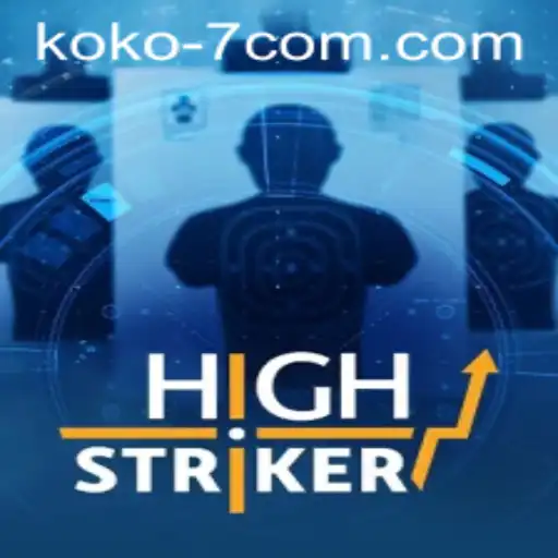HighStriker: An Exciting New Gaming Experience on koko-7.com